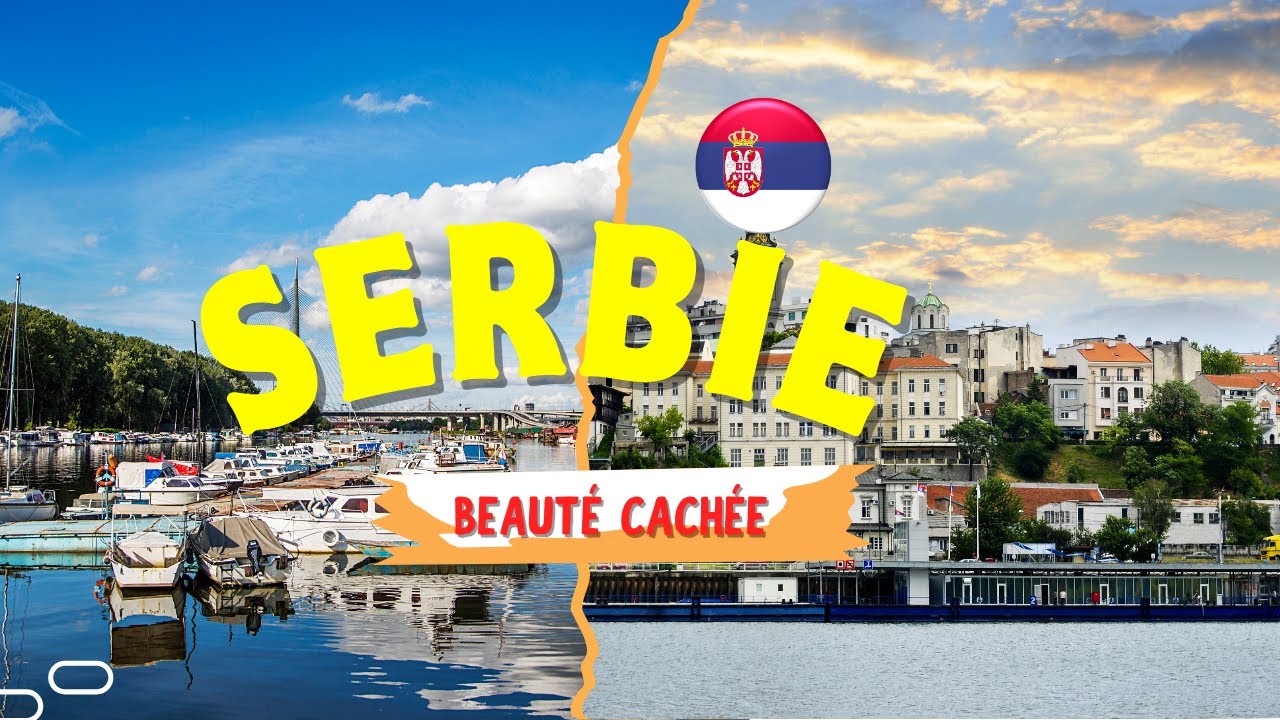 D&eacute;couvrez la Beaut&eacute; Cach&eacute;e de la Serbie .. Guide Complet pour un Voyage Inoubliable😍😎