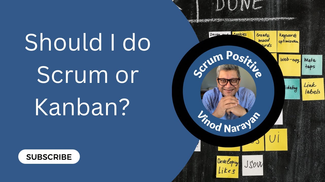 Should we do Scrum or Kanban ? #scrum #kanban #agile