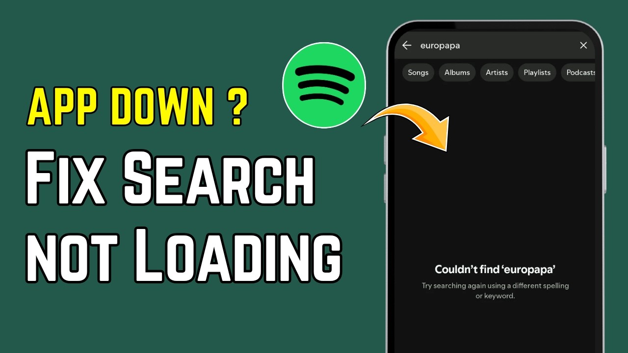Spotify Down Right Now? Fix Spotify Search Not Working & Songs Not Loading (2026)