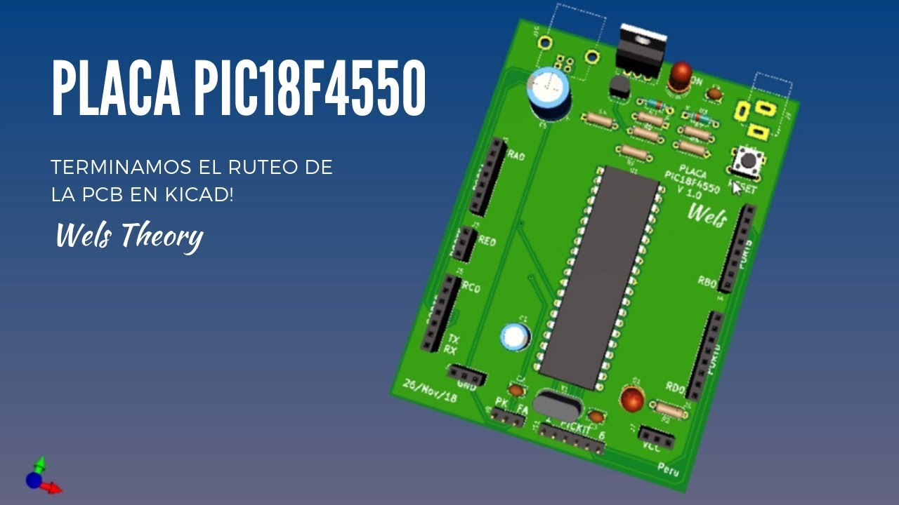 Placa PIC18F4550! Terminamos de rutear la PCB KiCad - Wels Theory