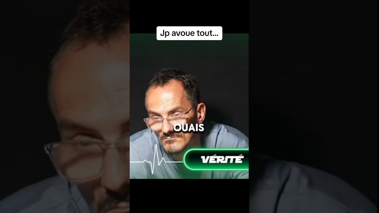 JP AVOUE TOUT…😢 