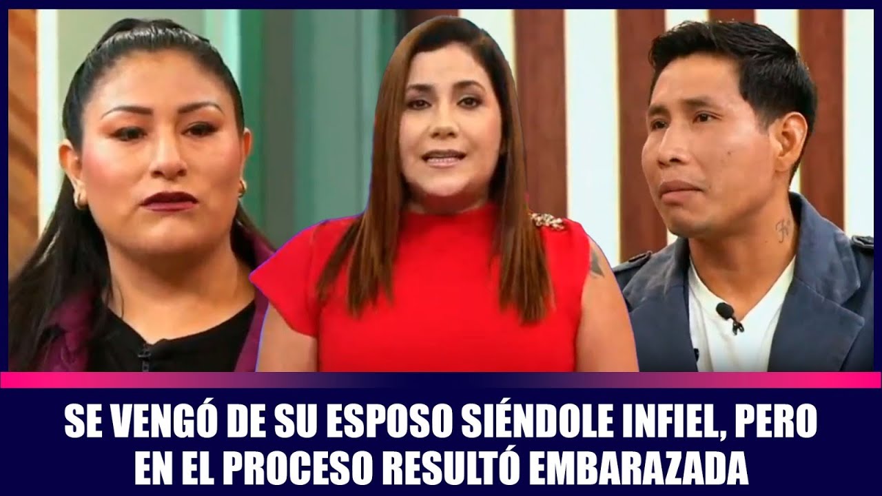 Se vengó de su esposo siéndole infiel, pero en el proceso resultó embarazada