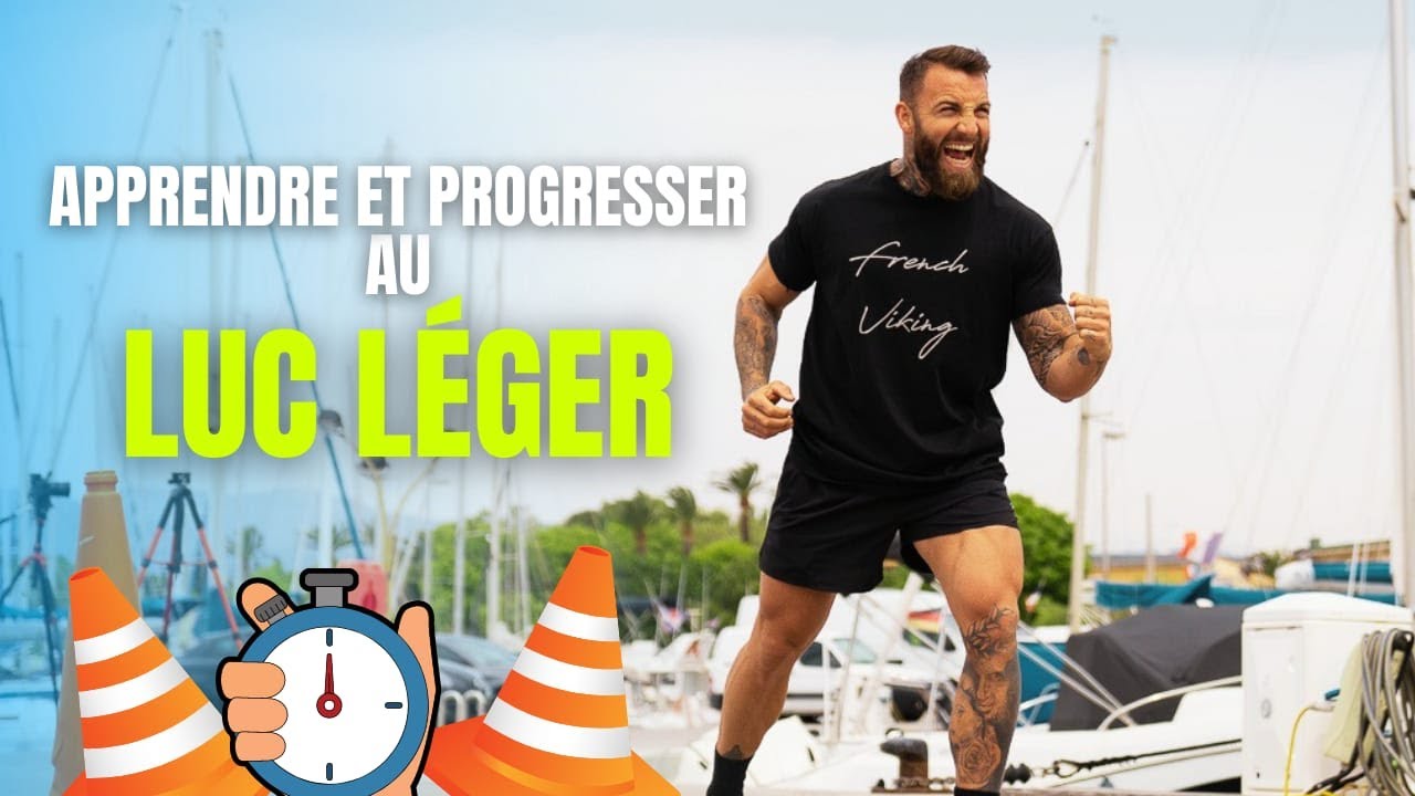 APPRENDRE ET PROGRESSER AU LUC LEGER