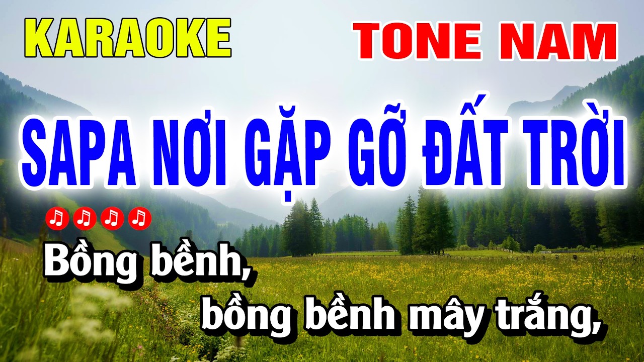 Karaoke Sapa Nơi Gặp Gỡ Đất Trời Tone Nam Nhạc Sống | Hoàng Luân
