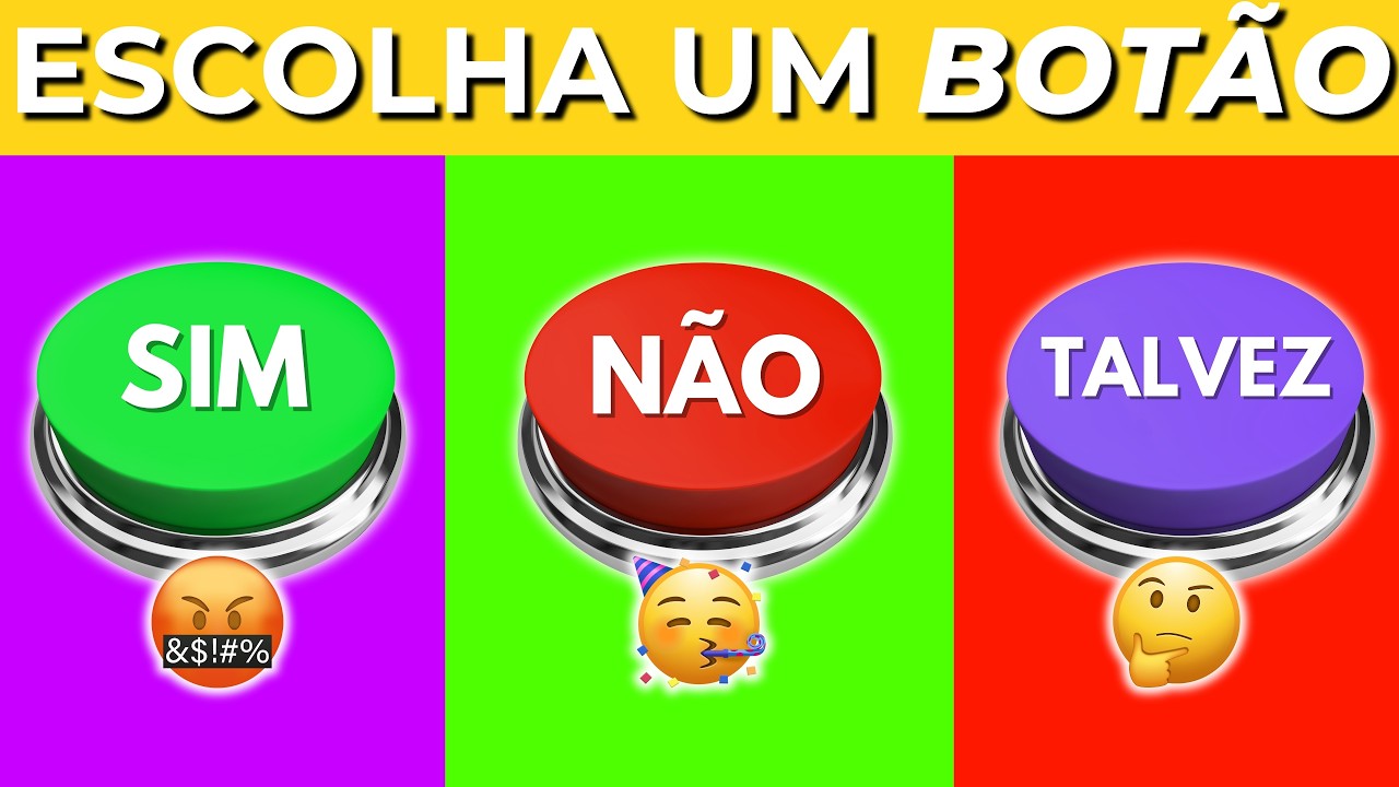 Escolha um Botão 😱 - 🟢 Sim, 🔴 Não ou Talvez 🟣 - Quiz Plus