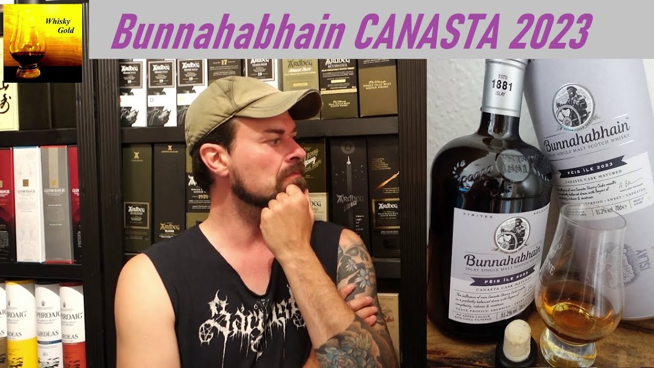 Bunnahabhain Canasta Feis Ile 2023  (Whisky Verkostung Nr.756)