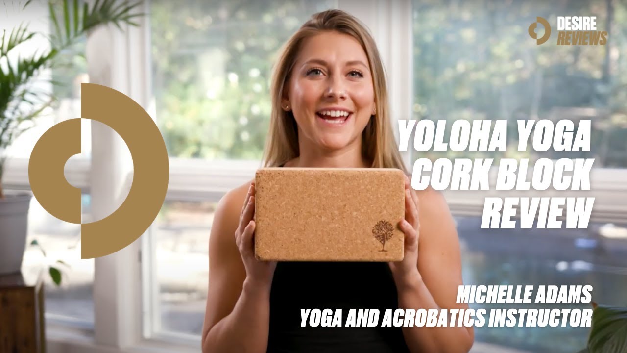 Yoloha Yoga Cork Block Review with Michelle Adams