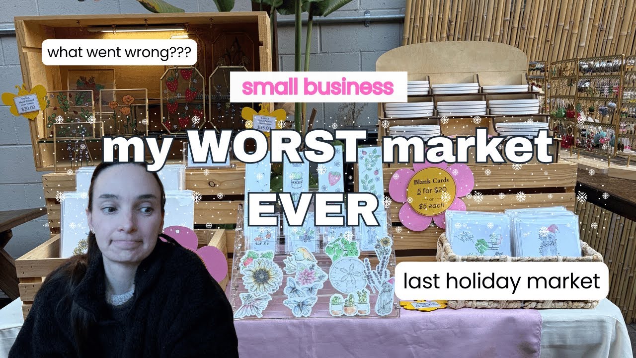 My WORST market ever * $15 in sales * last market of 2025
