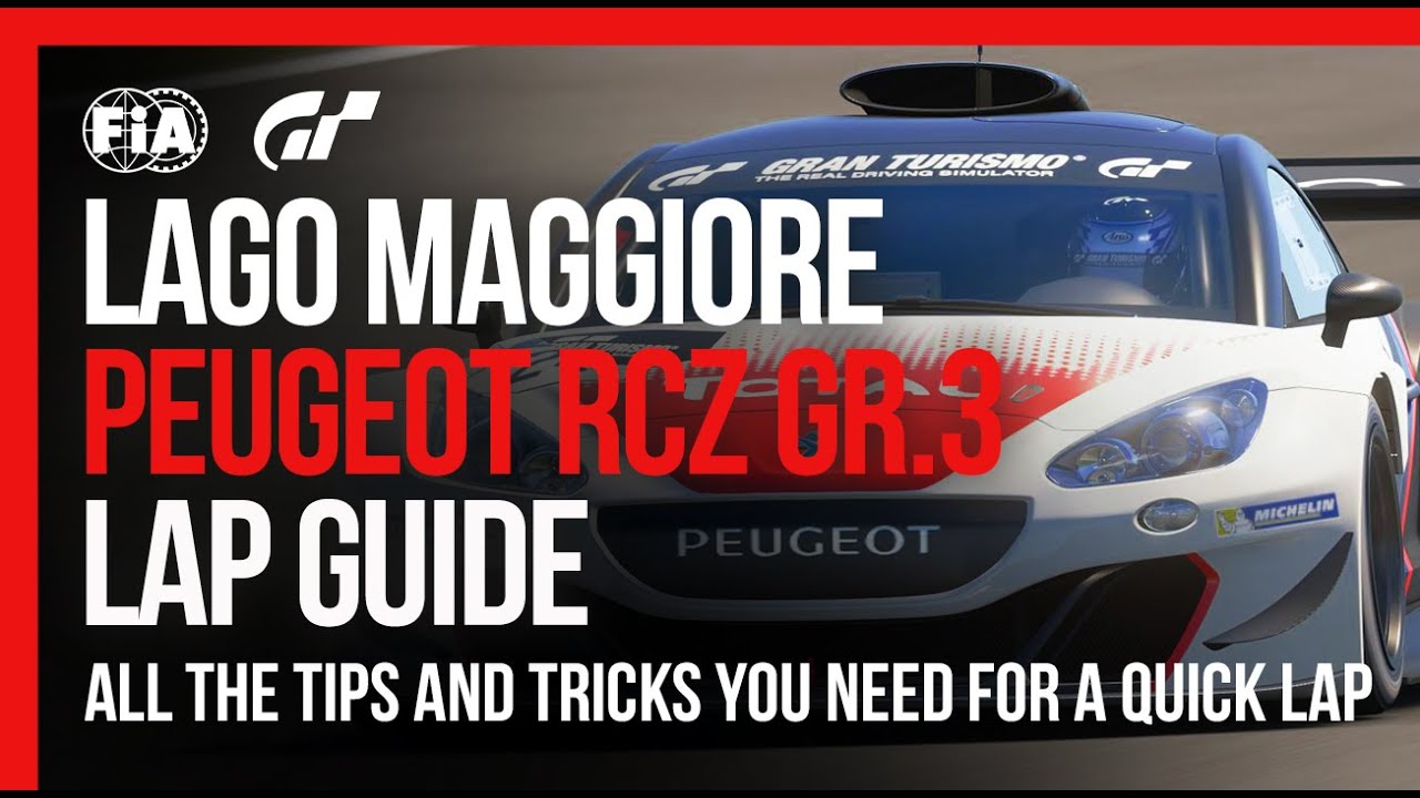 GT Sport Lap Guide: Peugeot RCZ Gr.3 At Lago Maggiore