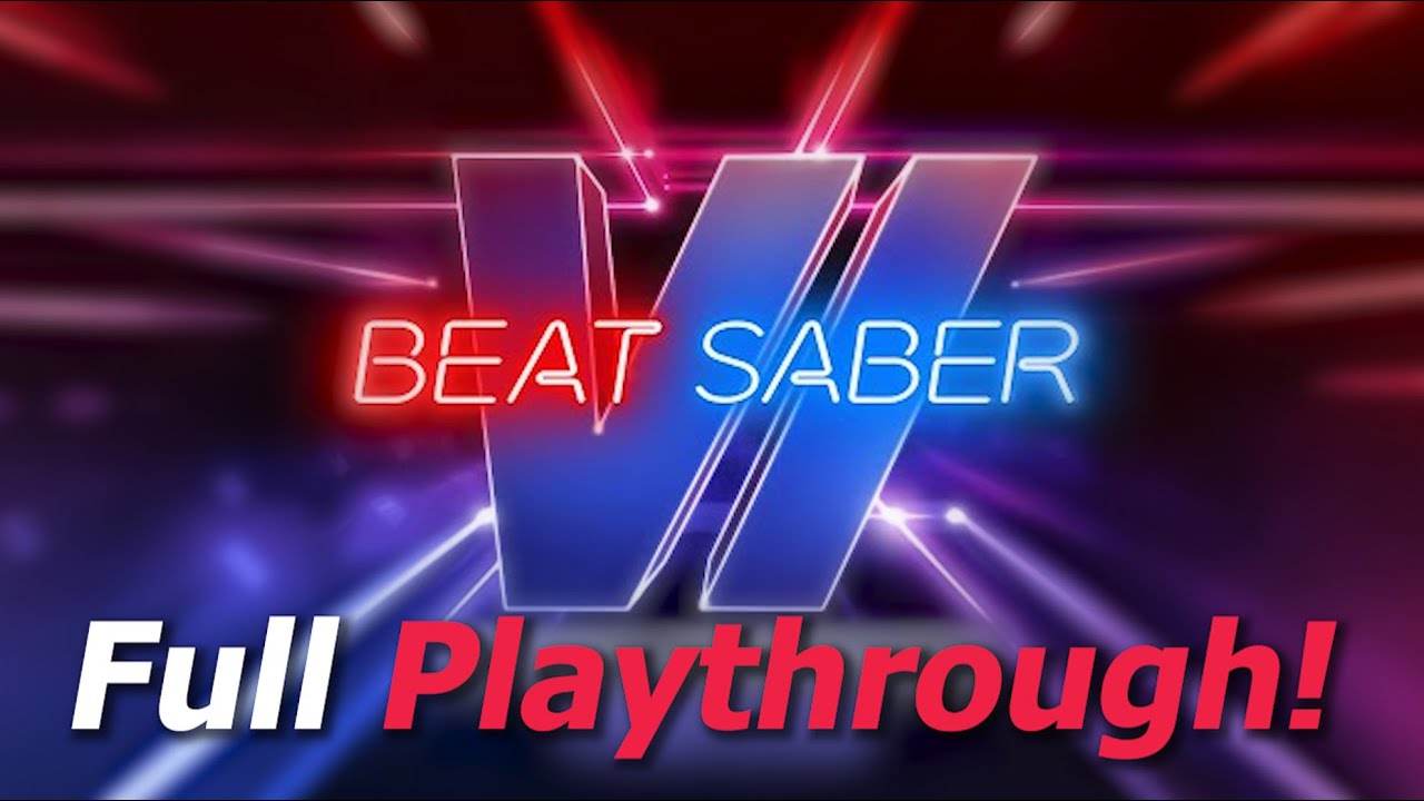 FULL PLAYTHROUGH OF OST 6 IN BEAT SABER!!!