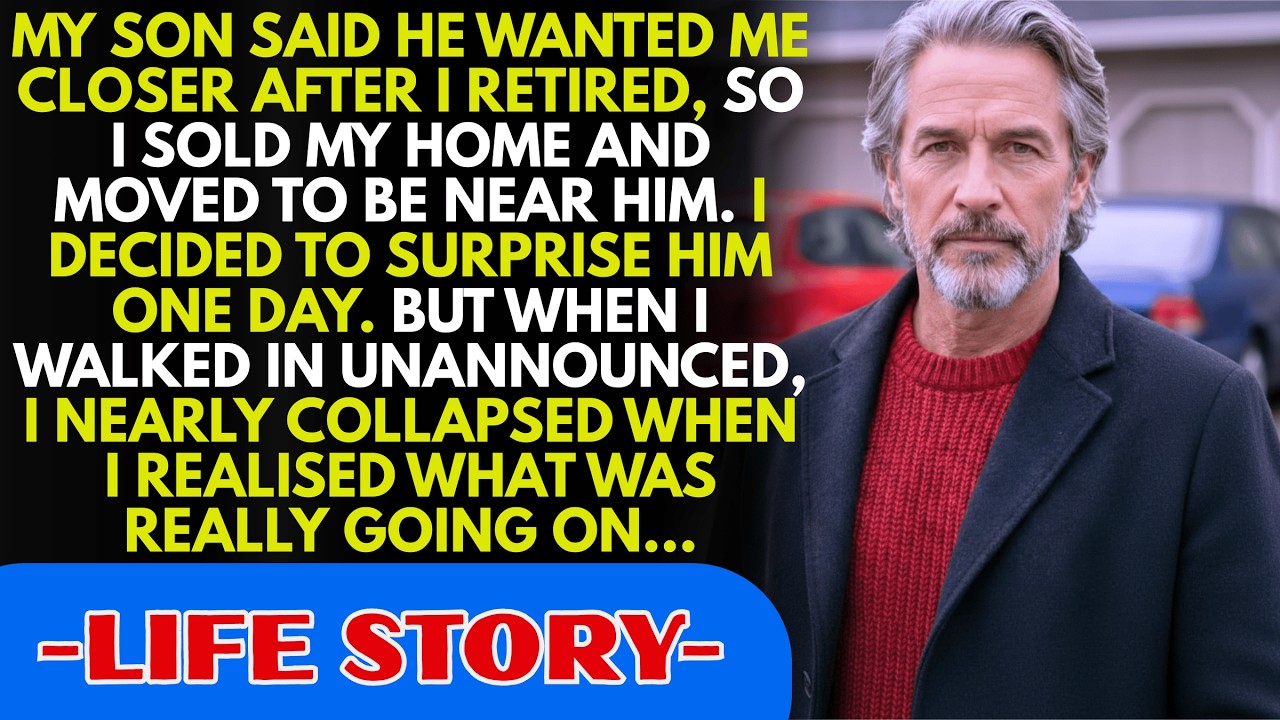 My Son Asked Me To Move Closer After I Retired. I Came Home Early One Day And My World Fell Apart…