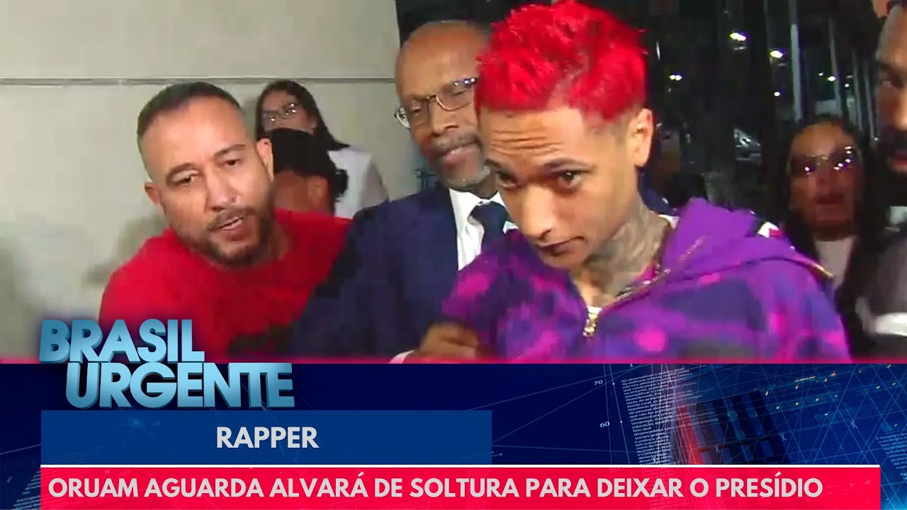 Oruam aguarda alvará de soltura para deixar o presídio | Brasil Urgente