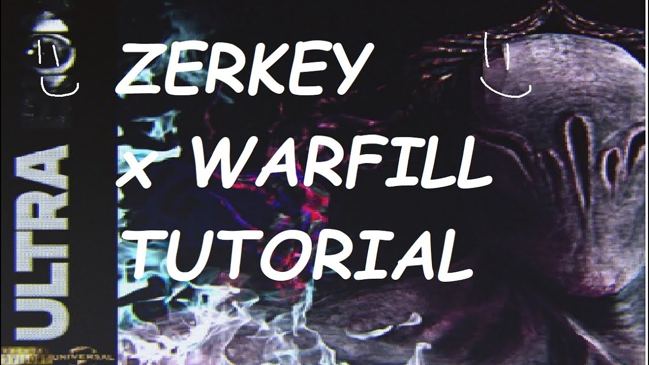HOW TO MAKE A WARFILL x ZERKEY TYPE BEAT (BEAT BREAKDOWN)