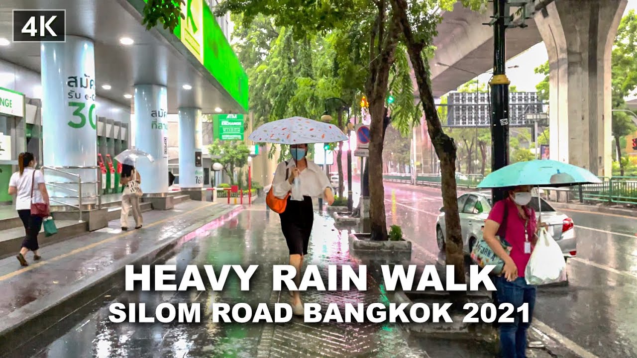 【🇹🇭4K】Heavy Rain Walk in Silom Road Bangkok - Aug 2021