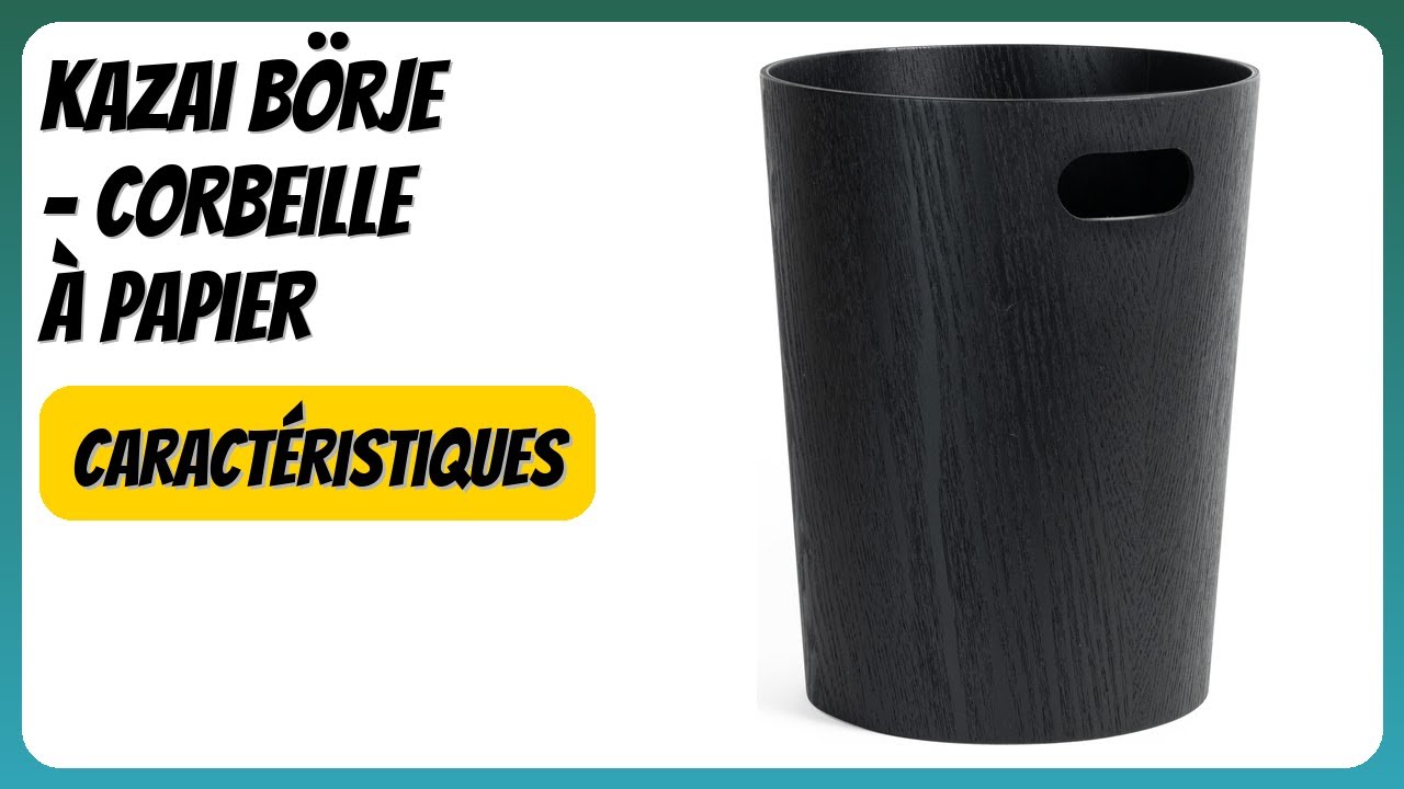 AVIS (2026) : Kazai Börje - Corbeille à papier. DÉTAILS