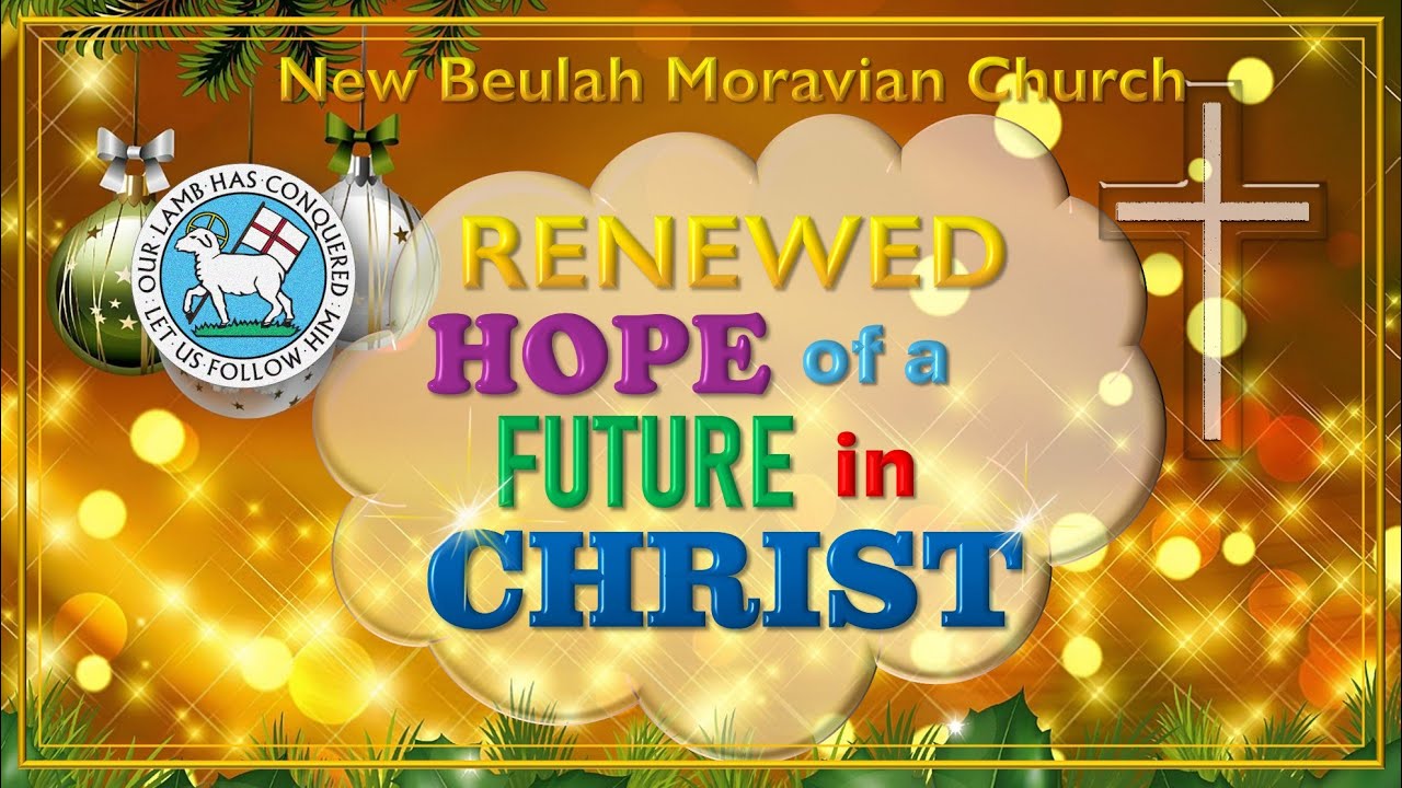 New Beulah Moravian Church Divine Worship Service