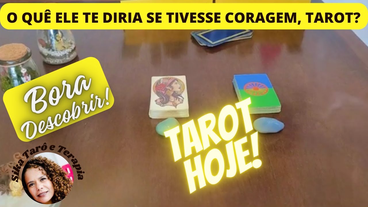 O quê ele te diria se tivesse coragem, Tarot? O quê a cartomancia te revela?