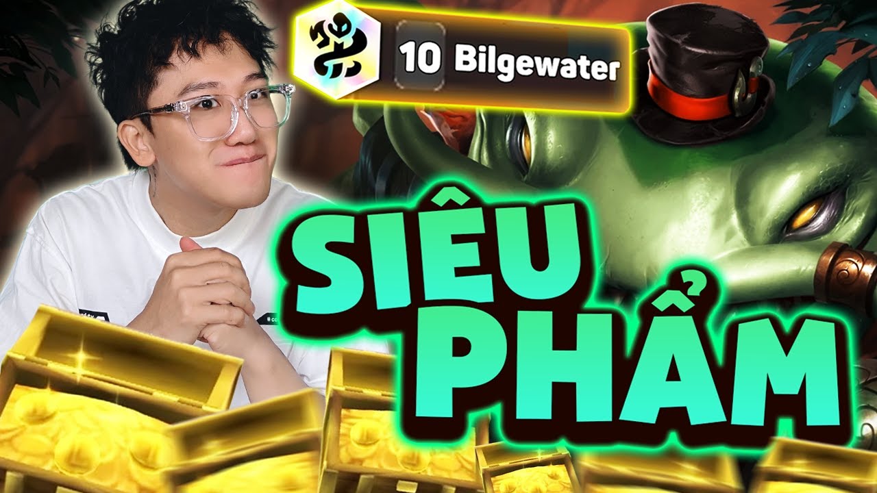 SI&Ecirc;U PHẨM 10 BILGEWATER 3 TƯỚNG 5V 3 SAO | GHIỀN ĐTCL | TFT SET 16 #tft #dtcl #dautruongchanly