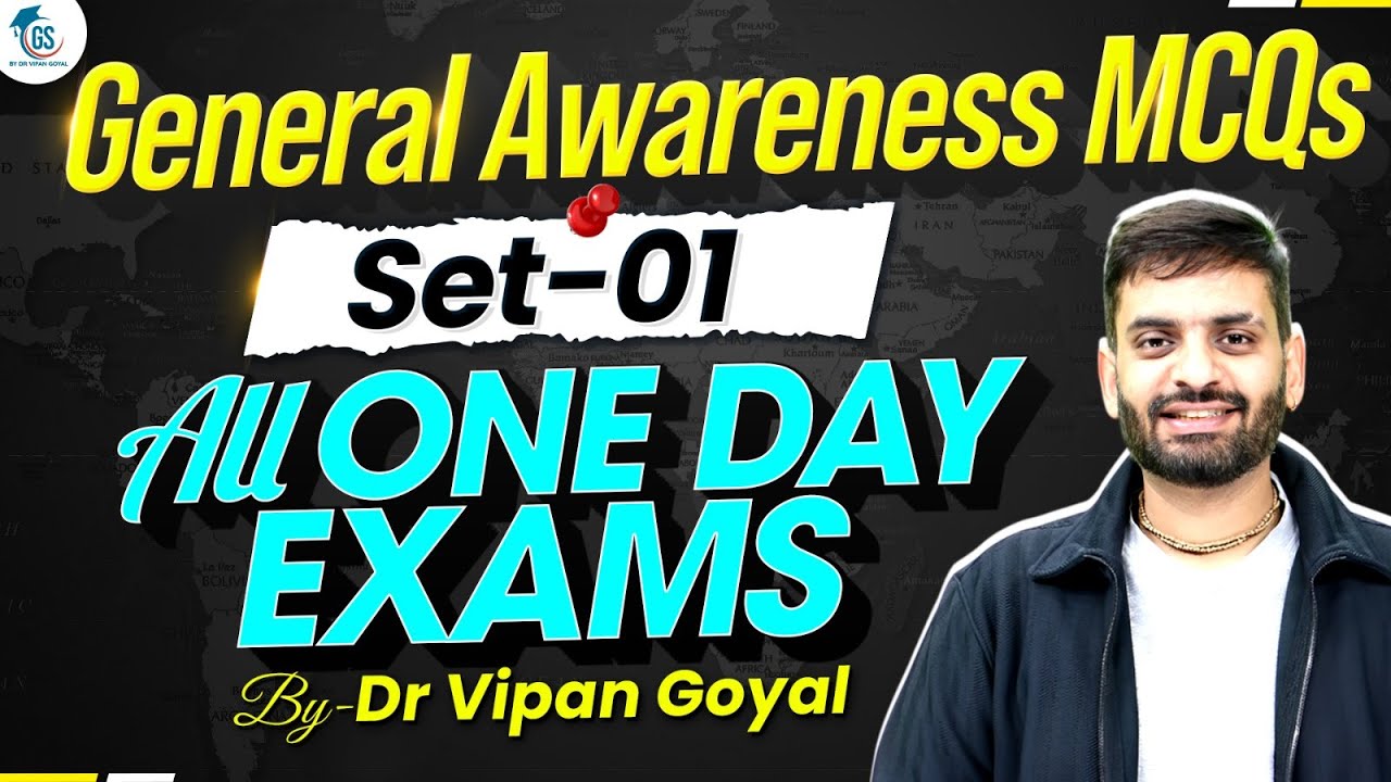 General Awareness MCQs 2025 | GS MCQs for One Day Exams | Set 1 l Dr Vipan Goyal | StudyIQ