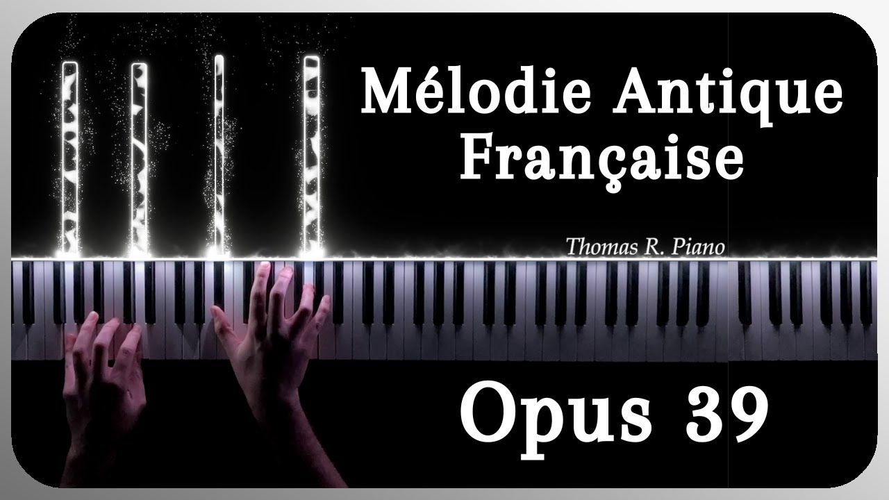 M&eacute;lodie Antique Francaise Opus 39 - Tcha&iuml;kovski - Pianorama 1a Sheet Music