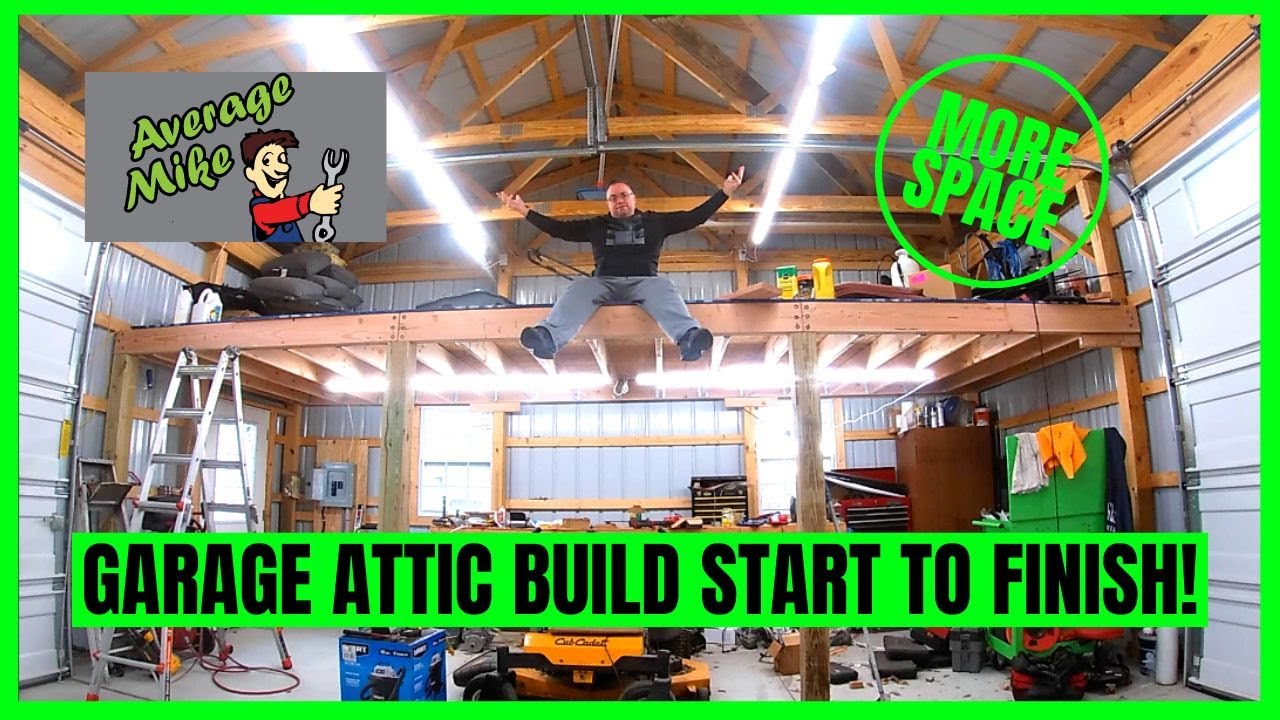 We BUILT an ATTIC in Our GARAGE START to FINISH to Allow for More STORAGE and ACTIVITES! #garage