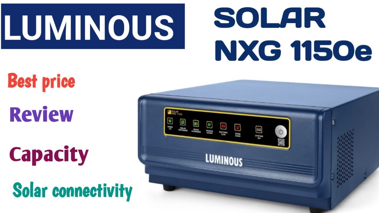 luminous nxg 1150 price | luminous solar inverter nxg 1150e | best luminous solar inverter