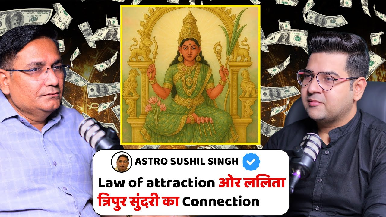 Law of Attraction and Maa Lalita Tripura Sundari: Astro Sushil Singh Reveals the Divine Connection