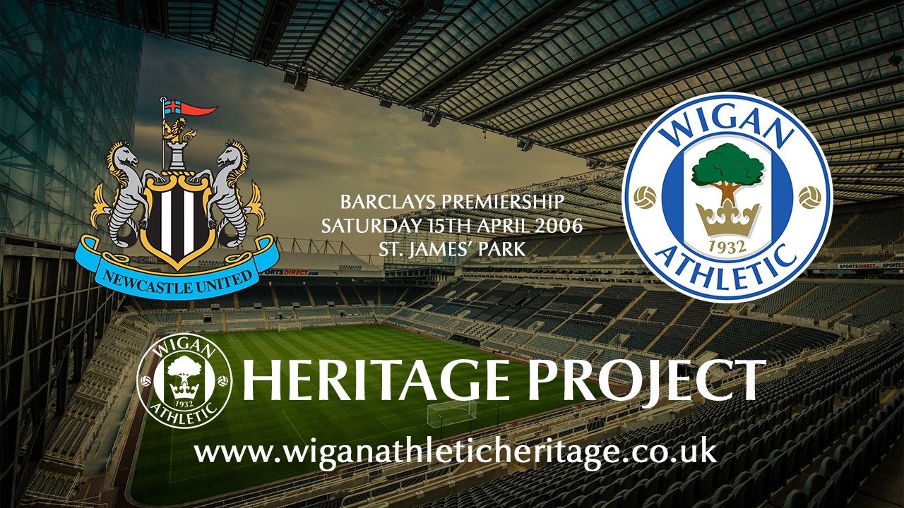 Newcastle United vs Wigan Athletic - 15th April 2006