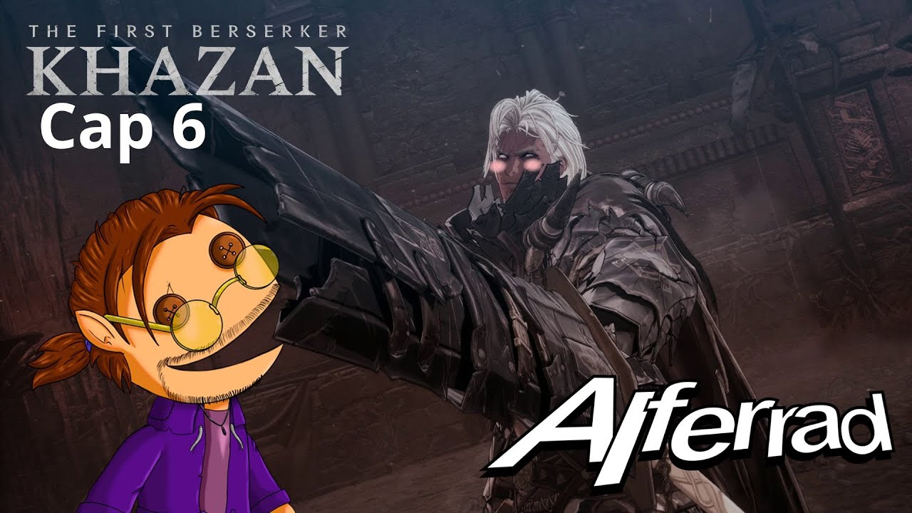 🔴Momentos de reflexión ... y seguimos con The First Berserker: Khazan🔴