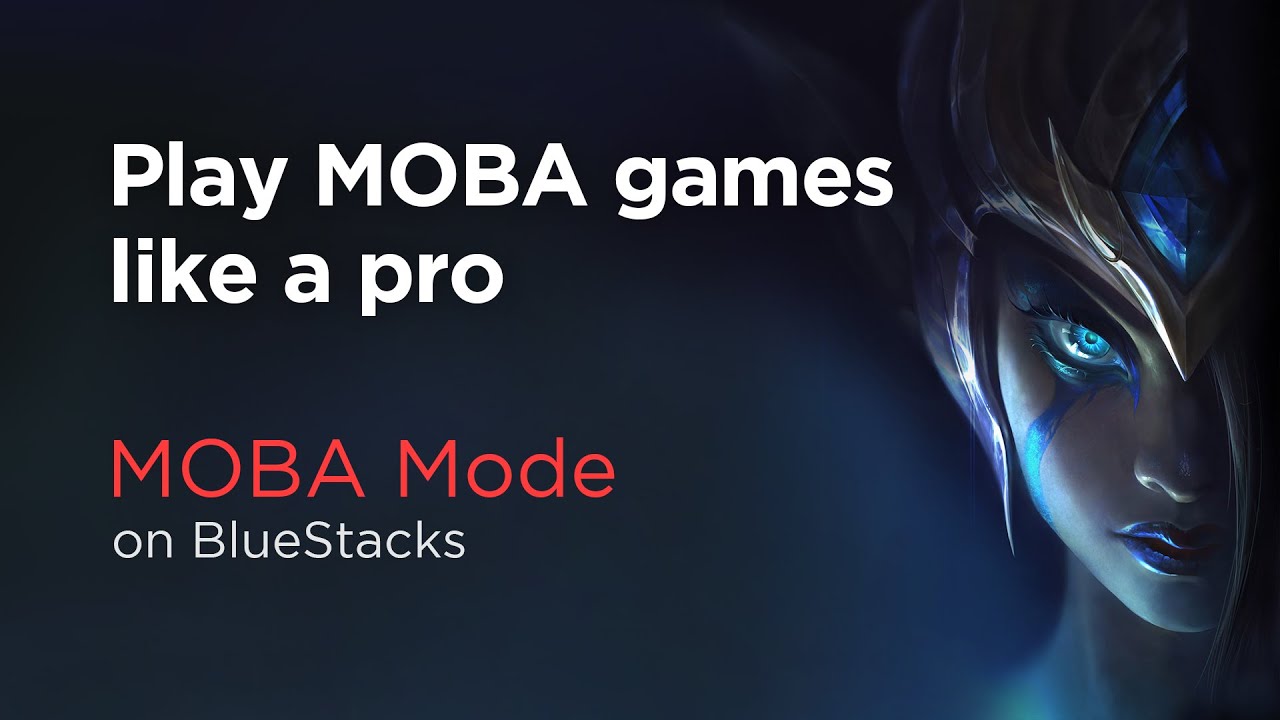 Play mobile MOBA games like a pro with mouse - BlueStacks 4