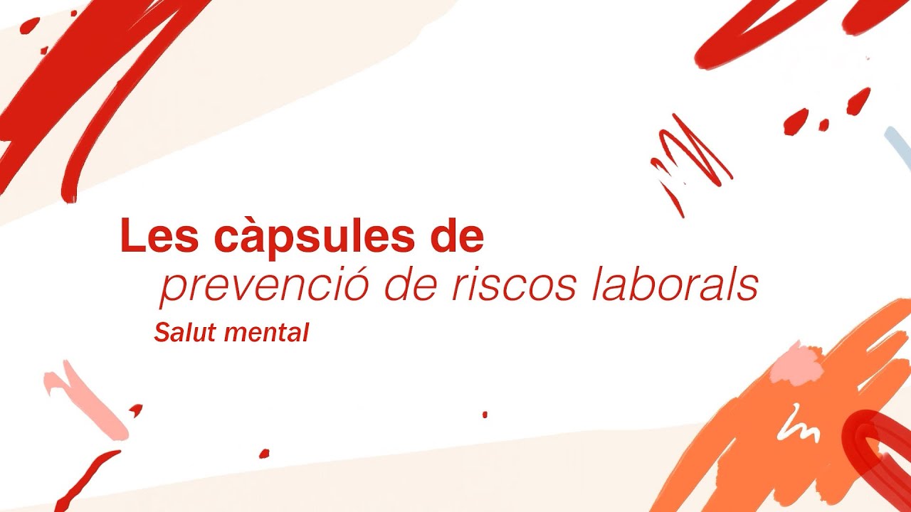 Càpsules de prevenció de riscos laborals: Salut mental