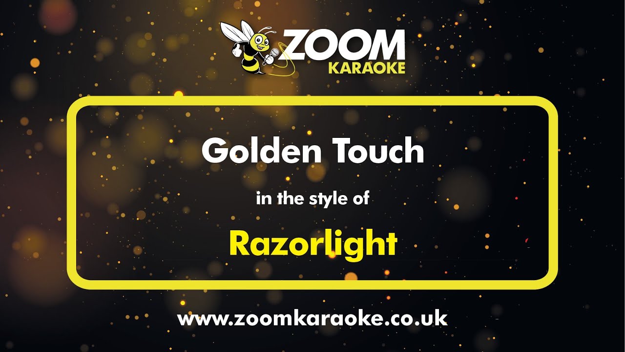 Razorlight - Golden Touch - Karaoke Version from Zoom Karaoke