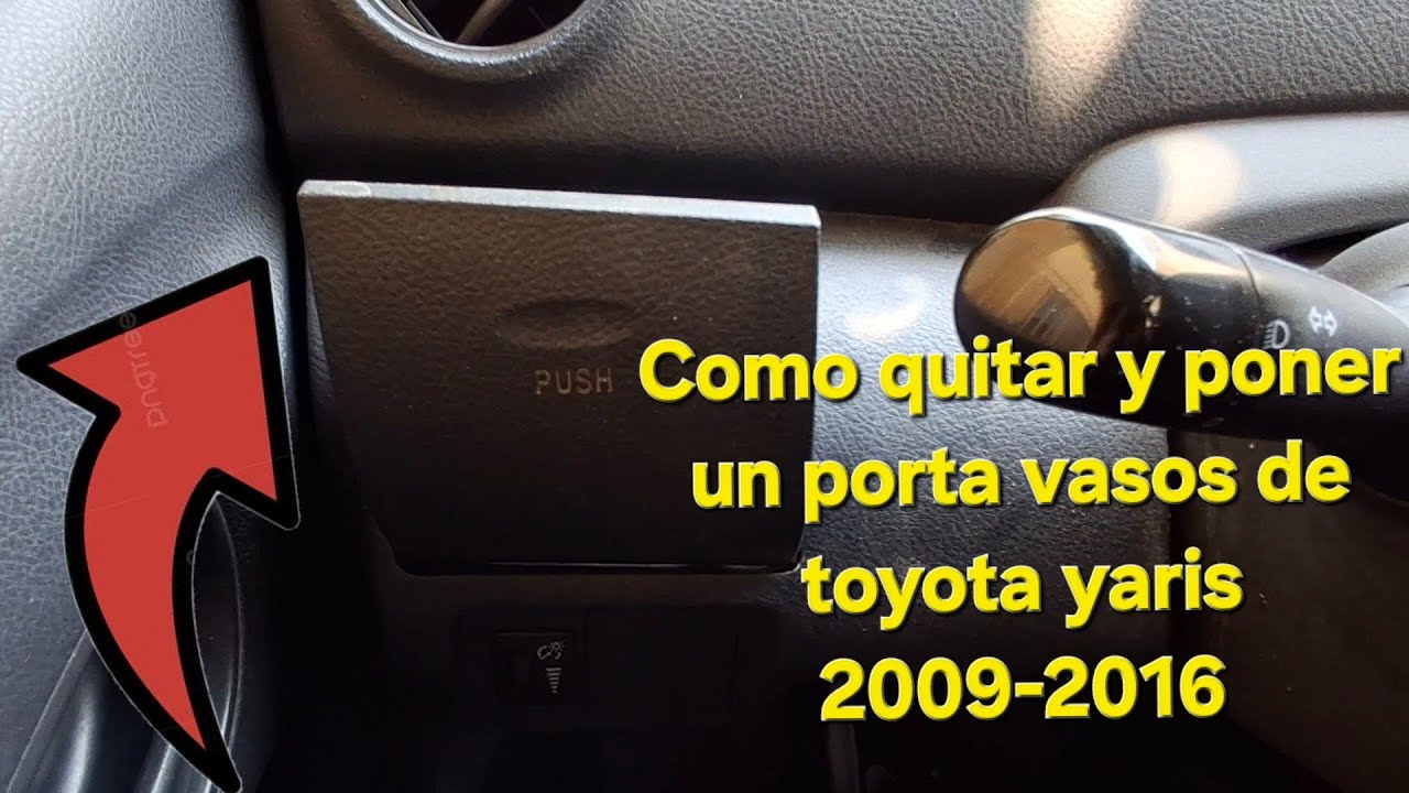 Como quitar y poner un porta vasos sin herramientas, de toyota yaris 2009-2016