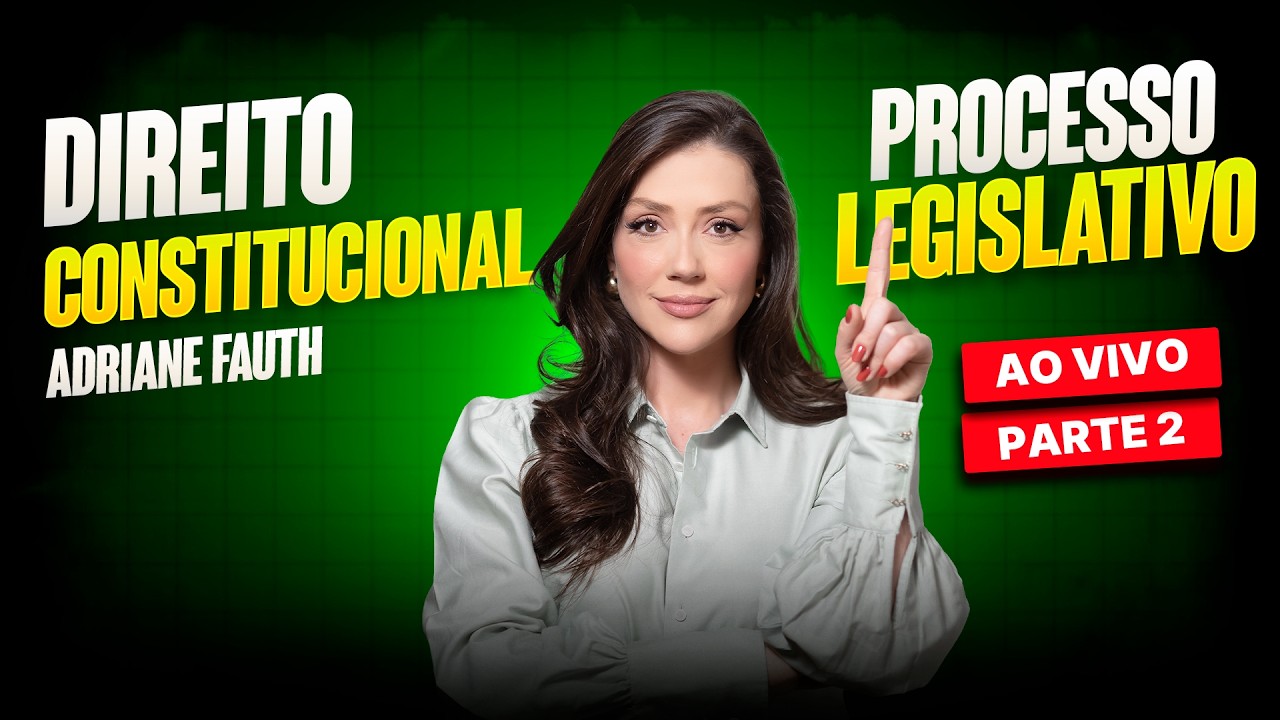 Direito Constitucional com Adriane Fauth