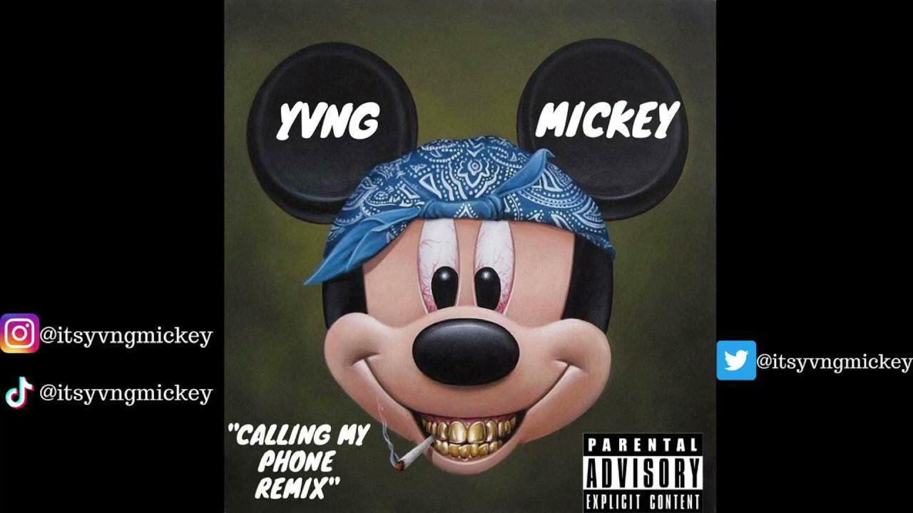 Yvng Mickey calling my phone