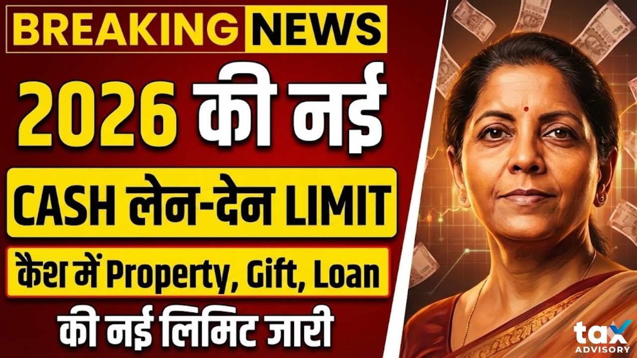Cash Transaction Limits in Income Tax Act 2026 |