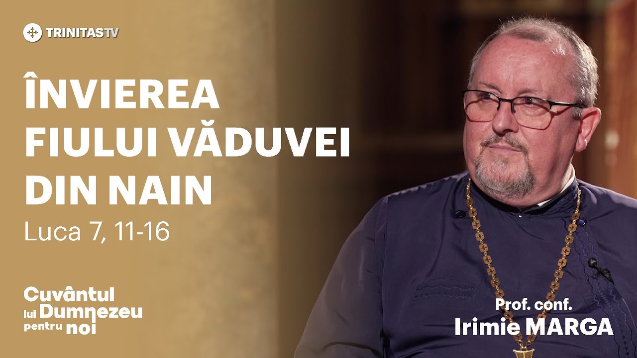 Învierea fiului văduvei din Nain. Luca 7, 11 - 16