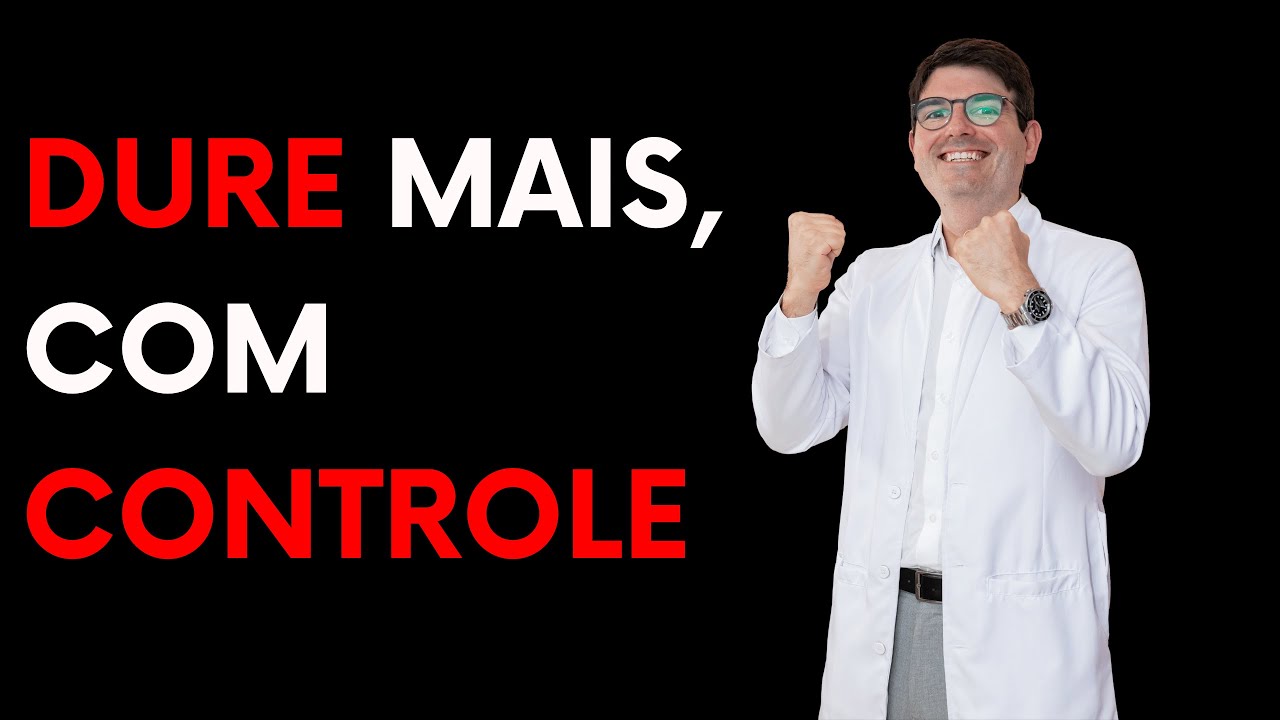 Confian&ccedil;a e Controle Contra a Ejacula&ccedil;&atilde;o Precoce | O M&eacute;dico dos Homens