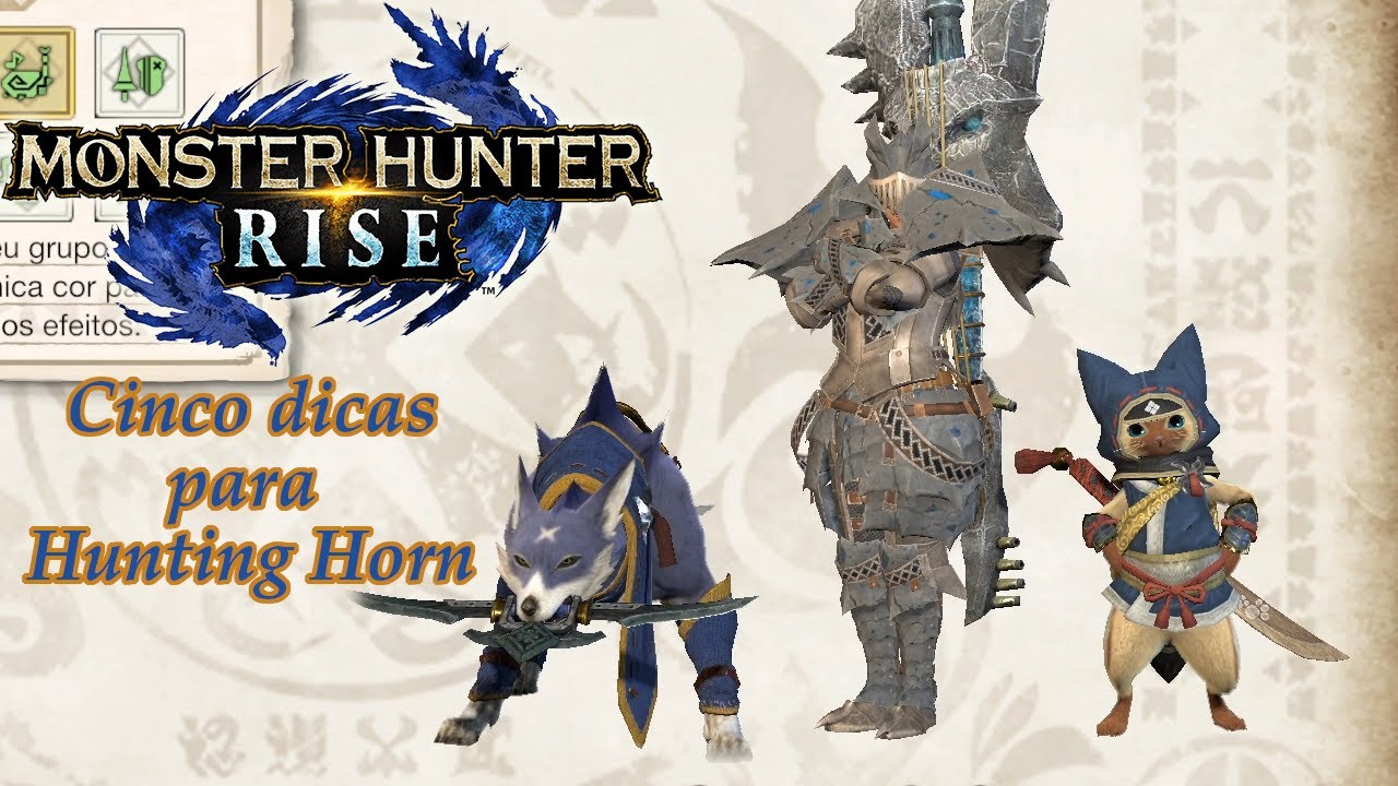 Monster Hunter Rise (Demo) - Cinco dicas para Hunting Horn (Berrante de caça)