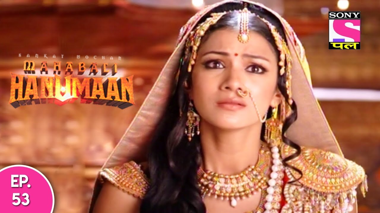 Sankat Mochan Mahabali Hanuman - हनुमान - Episode 53 - 13th October, 2017