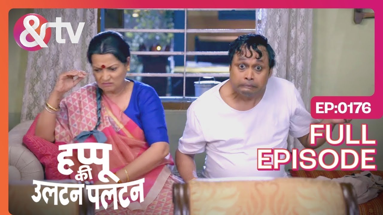 असली मूंछ Nakli है | Happu Ki Ultan Paltan Full Ep - 176 | Himani Shivpuri-    @And TV
