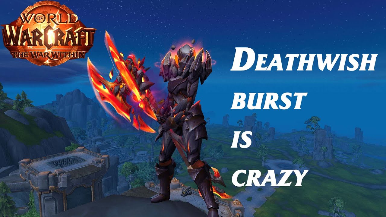 DEATHWISH BURST IS CRAZY! - Fury warrior pvp the war within 11.0.5
