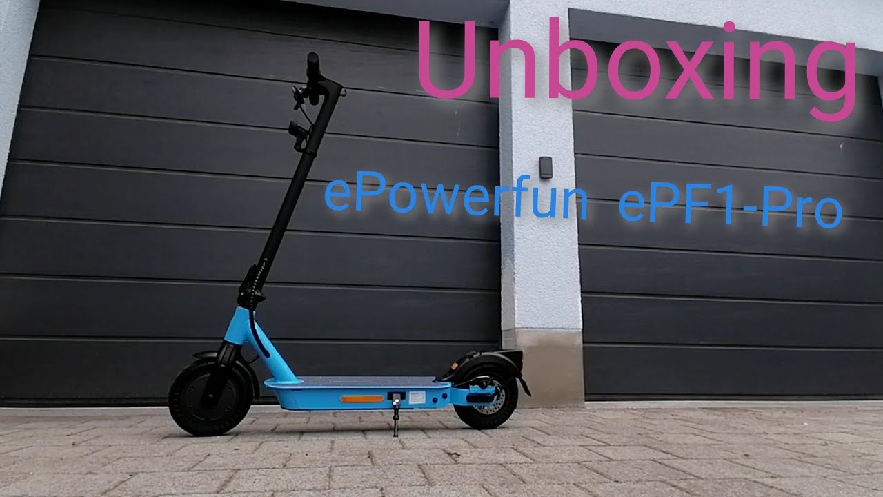 Unboxing ePF-1 PRO E-Scooter ePowerFun 22 Kmh #unboxing #scooter #escooter