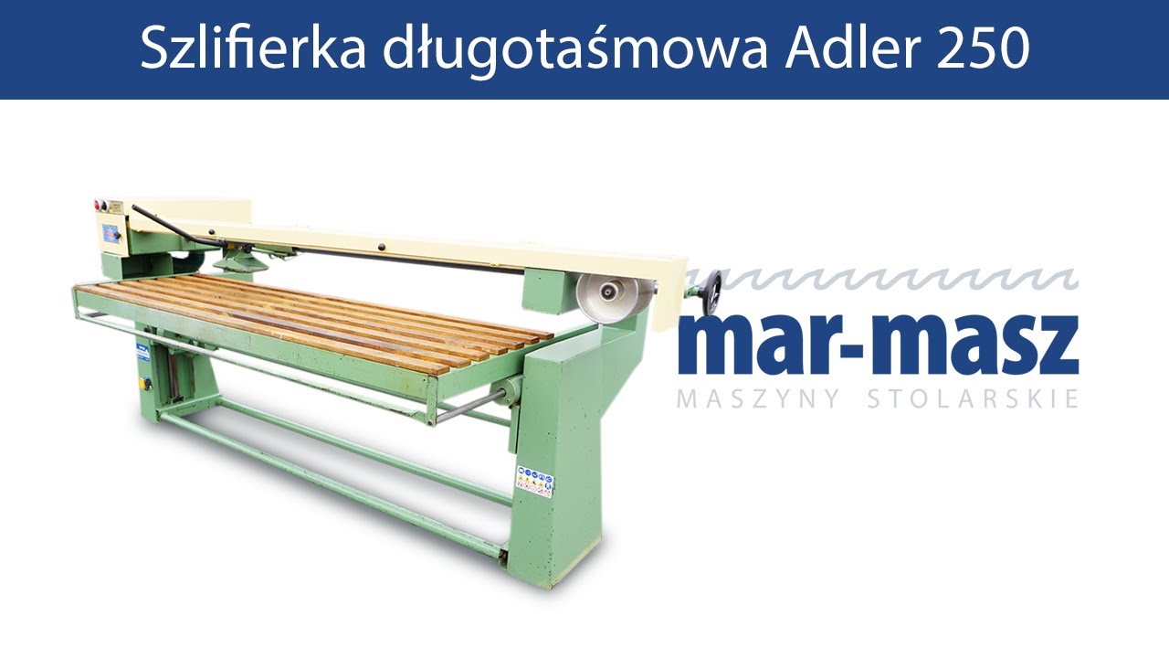 Szlifierka długotaśmowa Adler 250 - Mar-Masz | Woodworking Machines