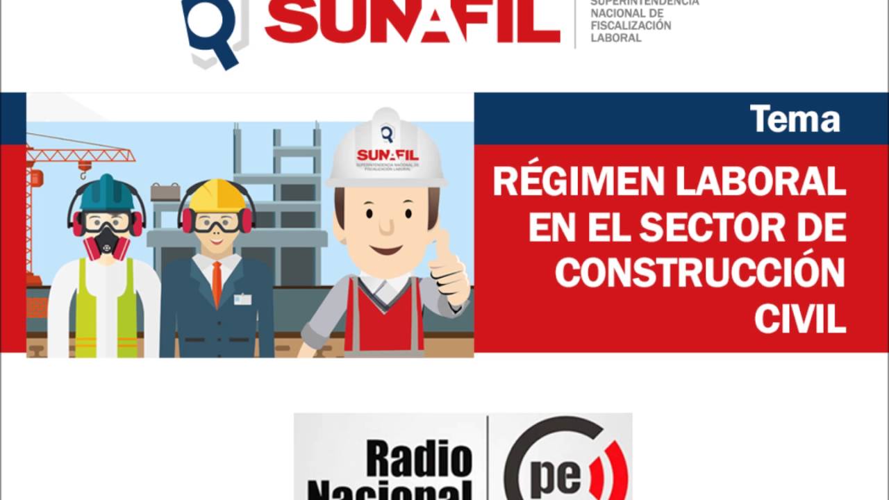 Régimen Laboral para trabajadores del sector de construcción civil