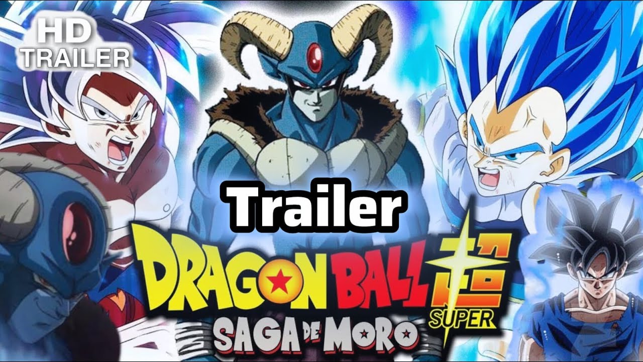 Dragon Ball Super 2: Saga Moro – Tráiler no Oficial 👑⚡
