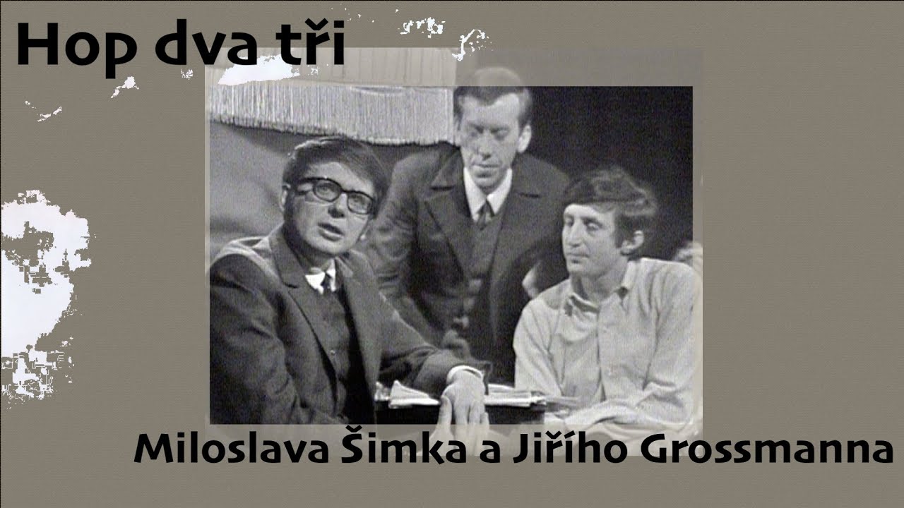 Hop dva tři Miloslava Šimka a Jiřího Grossmanna II. ❖ Aneb jak se dělá šou v divadle Semafor (1971)