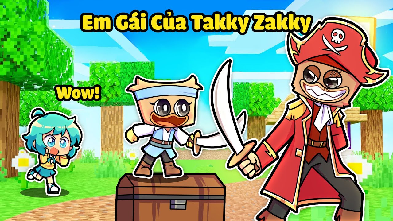 YUMMIE 1 NGÀY TRỞ THÀNH EM GÁI CỦA TAKKY ZAKKY TRONG MINECRAFT*TAKKY ZAKKY CÓ EM GÁI 💣😎⚓️