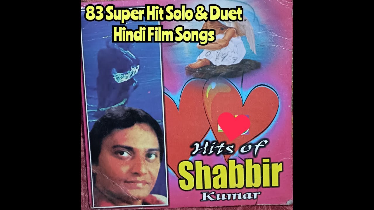 Shabbir Kumar | Super Hit Songs of Shabbir Kumar | 83 Super Hit Solo & Duet Hindi Film Songs