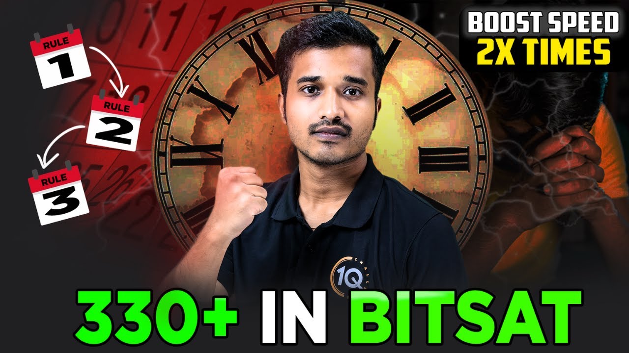 BITSAT 2025: How to BOOST your SPEED 2X Times in BITSAT? Score 330+ in BITSAT | Target BITS Pilani